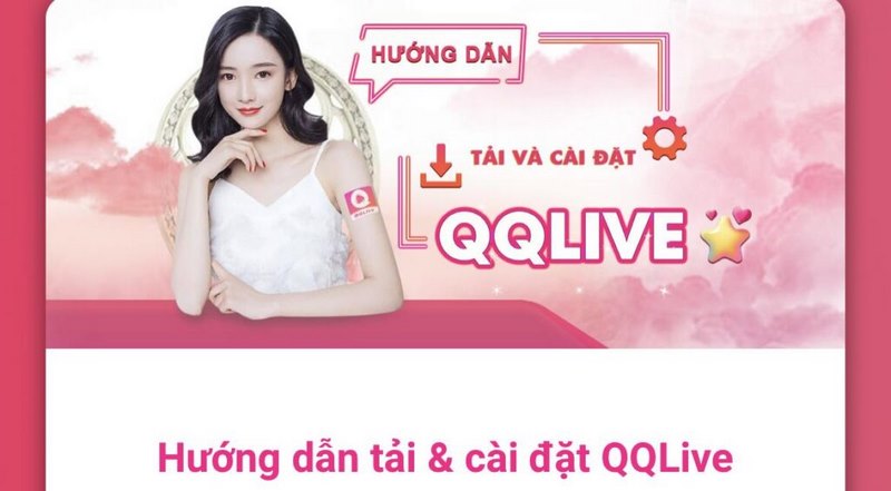 Hướng dẫn tải app QQLive cho tân thành viên